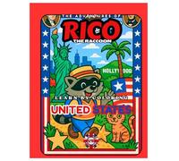 Rico the Raccoon Explores the USA - Coloring Book for Kids: Jazz, Parks and Liberty Bells | Educational Curiosities | Ages 4-8