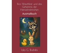 Rico Waschbär und das Geheimnis der Heinzelmännchen: Ausmalbuch
