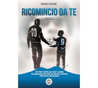 Ricomincio da te. Dal 1987 al 2023: due «primi» scudetti. Due generazioni, due città, due epoche a confronto. Unite da una sola passione