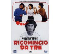 Ricomincio Da Tre