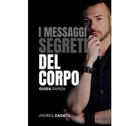 Riconoscere i messaggi segreti del corpo: Tecniche per leggere il linguaggio non verbale