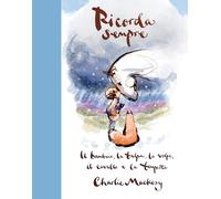 Ricorda sempre. Il bambino, la talpa, la volpe, il cavallo e la tempesta