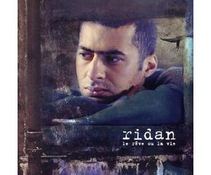 Ridan - Le R?Ve Ou La Vie