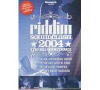 Riddim Soundclash 2004 : The big showdown