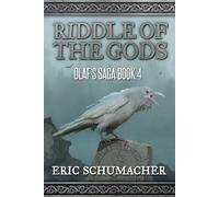 Riddle of the Gods: A Viking Age Novel (Olaf's Saga Book 4)