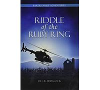Riddle of the Ruby Ring (Baker Family Adventures, Book 3)