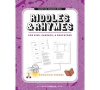 Riddles and Rhymes: Christian Themes: Christian Themes: Christian Riddles