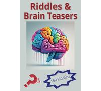 Riddles & Brain Teasers: 150 Fun and Challenging Riddles to Amaze and Delight - 6×9″ paperback