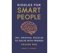 Riddles for Smart People: 100+ Original Puzzles to Solve with Friends (Books for Smart People)
