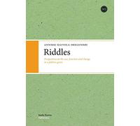 Riddles: Perspectives on the Use, Function and Change in a Folklore Genre