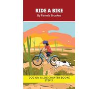 Ride a Bike Chapter Book: Decodable Chapter Book Series for Students Learning to Read. For Beginning Readers and Students with Dyslexia. (Step 5-Magic/Silent e) (23)