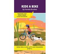 Ride a Bike: Short Decodable Books Prepare Students for Reading DOG ON A LOG Decodable Chapter Books. For Beginning Readers and Students with Dyslexia. (Step 5-Magic/Silent e) (23)