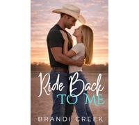 Ride Back To Me: A Second Chance Single Dad Romance
