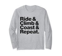 Ride Climb Coast Repeat Cycling Mantra Design Long Sleeve T-Shirt