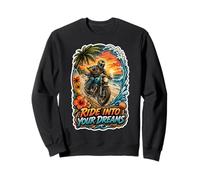 Ride Into Your Dreams Tropical Motorcycle Rider Sunset Sweatshirt