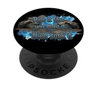 Ride It Like You Stole It Then Sunk It Funny PopSockets Adhesive PopGrip