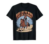 Ride Like The Wind Live Like A Cowboy Southwest Western T-Shirt