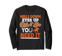 Ride Like You Need It Jockey Motivation Quote Long Sleeve T-Shirt