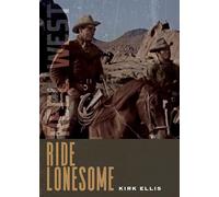Ride Lonesome (Reel West)