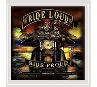 Ride Loud Ride Proud
