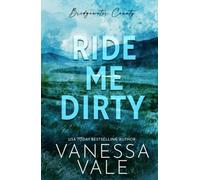 Ride Me Dirty (Bridgewater County)