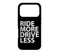 Ride More Drive Less Cyclist Road Cycling Bicycle Case for iPhone 17 Pro