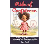 Ride of Confidence: A thrilling story about courage, friendship, and believing in yourself (Bright Minds)