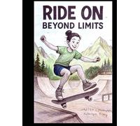 Ride on Beyond limits