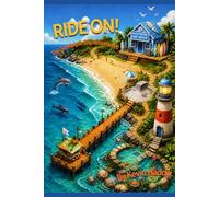 Ride On!: The Sandpiper Bay Adventures