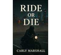 Ride Or Die