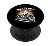 Ride Or Die? Already Died. Now I Ride Christian Biker PopSockets Adhesive PopGrip