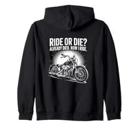 Ride Or Die Already Died Now I Ride Christian Biker Zip Hoodie