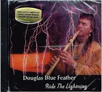 Ride the Lightning by Douglas Blue Feather (2004-02-10)