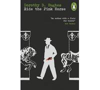 Ride the Pink Horse (Penguin Modern Classics - Crime & Espionage)