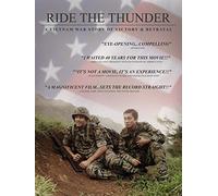 Ride the Thunder - A Vietnam War Story of Victory & Betrayal