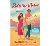 Ride The Wave: Coming summer 2025, a spicy sports rom-com perfect for fans of sizzling love stories and forced proximity