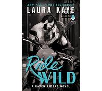 Ride Wild: A Raven Riders Novel