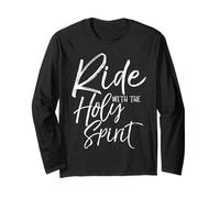 Ride with The Holy Spirit Shirt Vintage Bold Christian Tee Long Sleeve T-Shirt