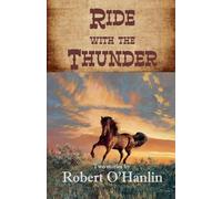 Ride with the Thunder