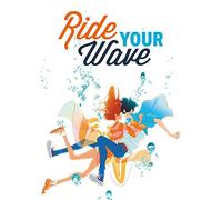 Ride Your Wave