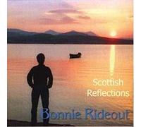 Rideout, Bonnie - Scottish Reflections