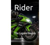 Rider: The Legend Begins