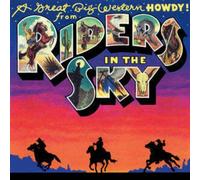 Riders in the Sky - A Great Big Western Howdy!