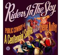 Riders in the Sky - Public Cowboy #1: The Music of Gene Autry