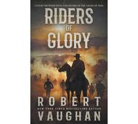 Riders of Glory: A Western Historical Fiction Novel