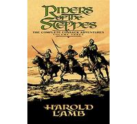 Riders of the Steppes: The Complete Cossack Adventures, Volume Three: 03