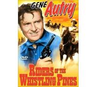 Riders of the Whistling Pines
