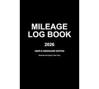 Rideshare Driver Mileage Log: Uber & Lyft Trip Expense Tracker: Daily Distance & Earnings Record with Business & Personal Column. 6x9.