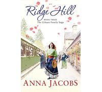 Ridge Hill: Book Three in the beautifully heartwarming Gibson Family Saga (Gibson Saga)