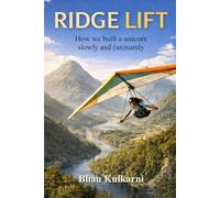 RIDGE LIFT: how we built a unicorn slowly and (un)surely